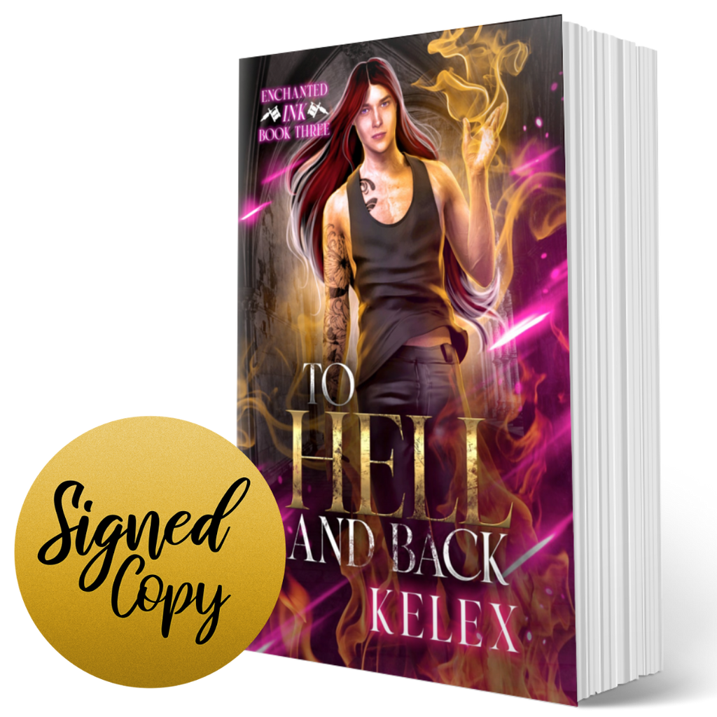 To Hell and Back Signed Paperback (Enchanted Ink, 3) by Kelex
