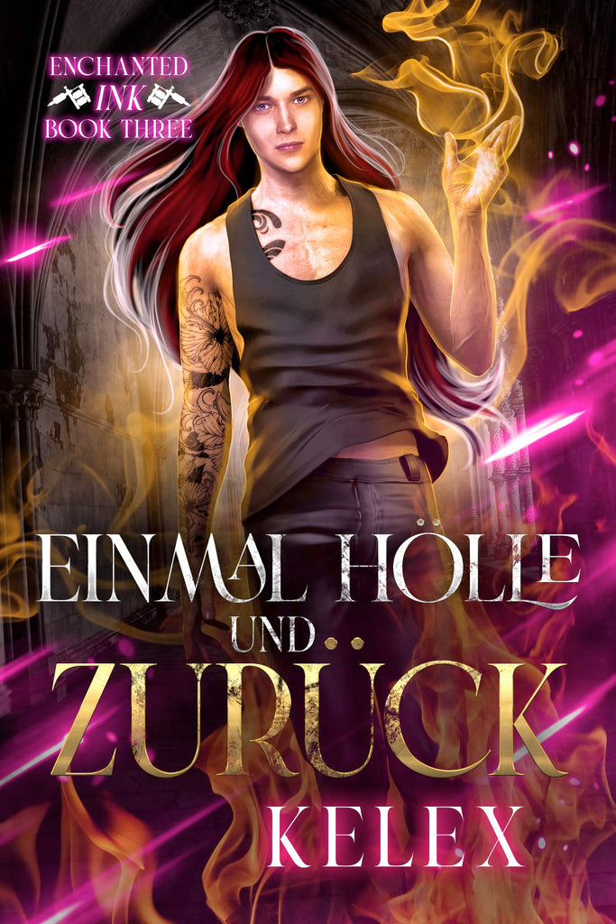Einmal Hölle und zurück (Enchanted Ink, 3) von Kelex