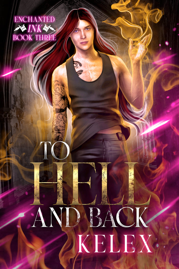 To Hell and Back (Enchanted Ink, 3) by Kelex