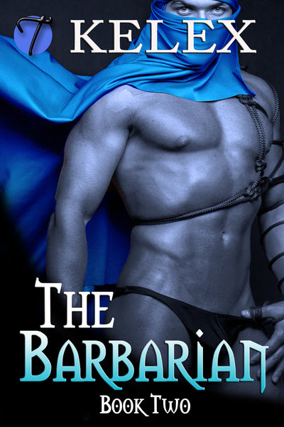 The Barbarian (Tales of Aurelia, 2) by Kelex