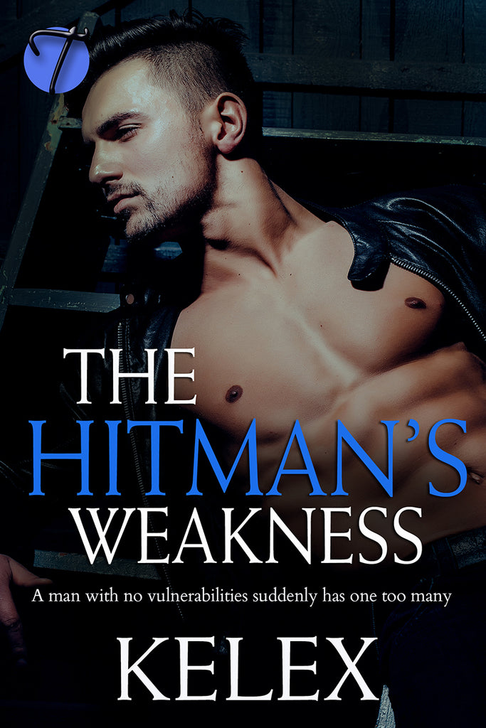 The Hitman's Weakness (Hitman, 2) by Kelex