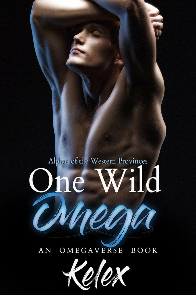 One Wild Omega (Alphas of the Western Provinces, 2) by Kelex