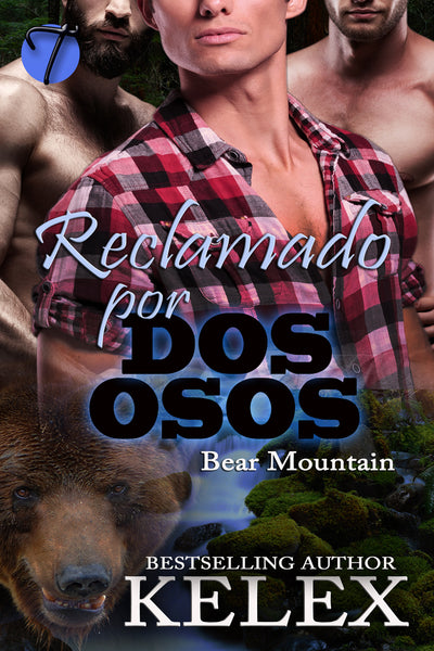 Reclamado por dos osos (Bear Mountain en español, 2) por Kelex