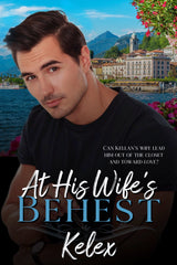 At His Wife's Behest by Kelex