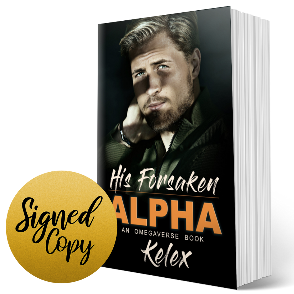 Signed Paperback Copy of His Forsaken Alpha