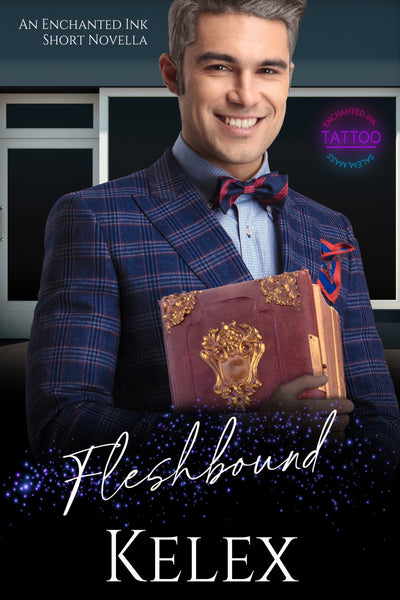 Fleshbound: An Enchanted Ink Novella by Kelex