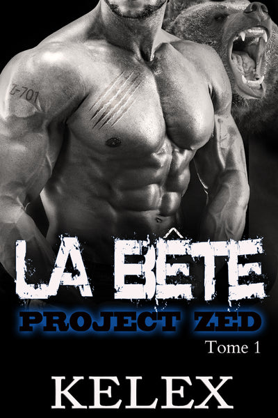 La Bête: un bear mountain histoire (Project Zed en français, 1) par Kelex