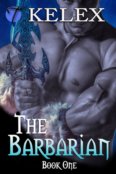The Barbarian (Tales of Aurelia, 1) by Kelex