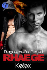 Dragons de Feu Tome 1: Rhaege par Kelex