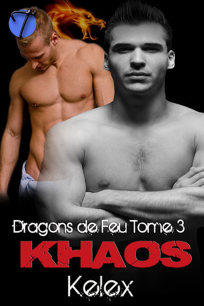 Khaos (Dragons de Feu, 3) par Kelex