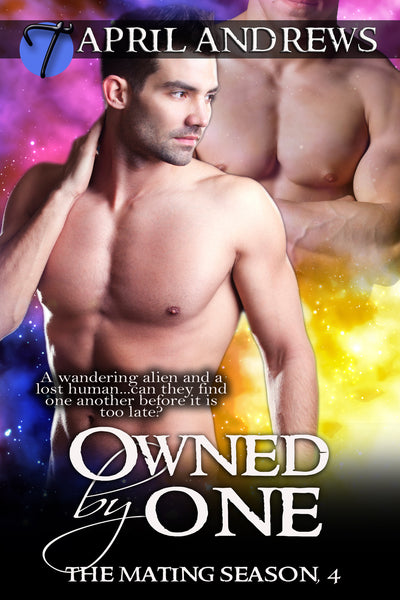 Owned by One (The Mating Season, 4) by April Andrews