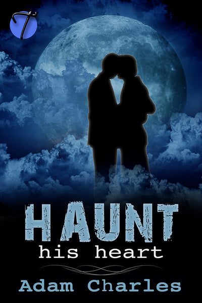 Haunt His Heart by Adam Charles