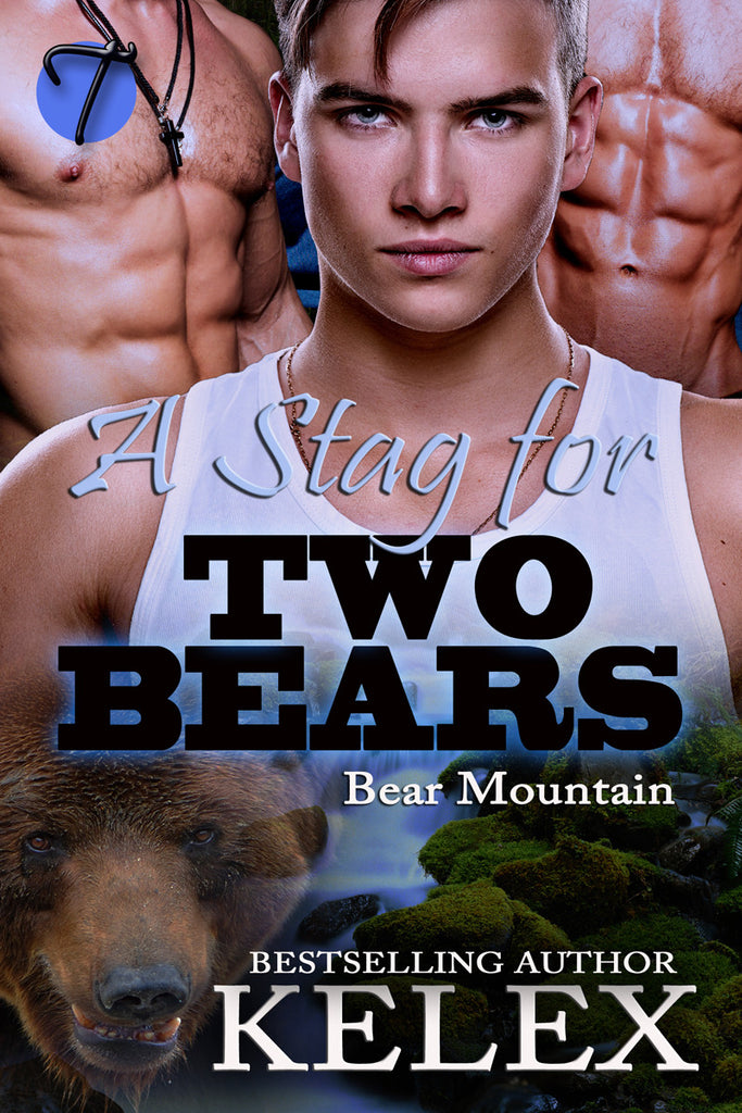 A Stag for Two Bears (Bear Mountain, 6) by Kelex