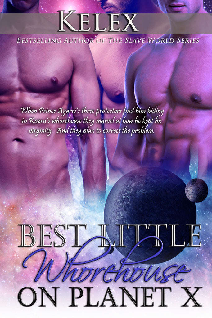 The Best Little Whorehouse on Planet X (Shifter Rebellion, 1) by Kelex