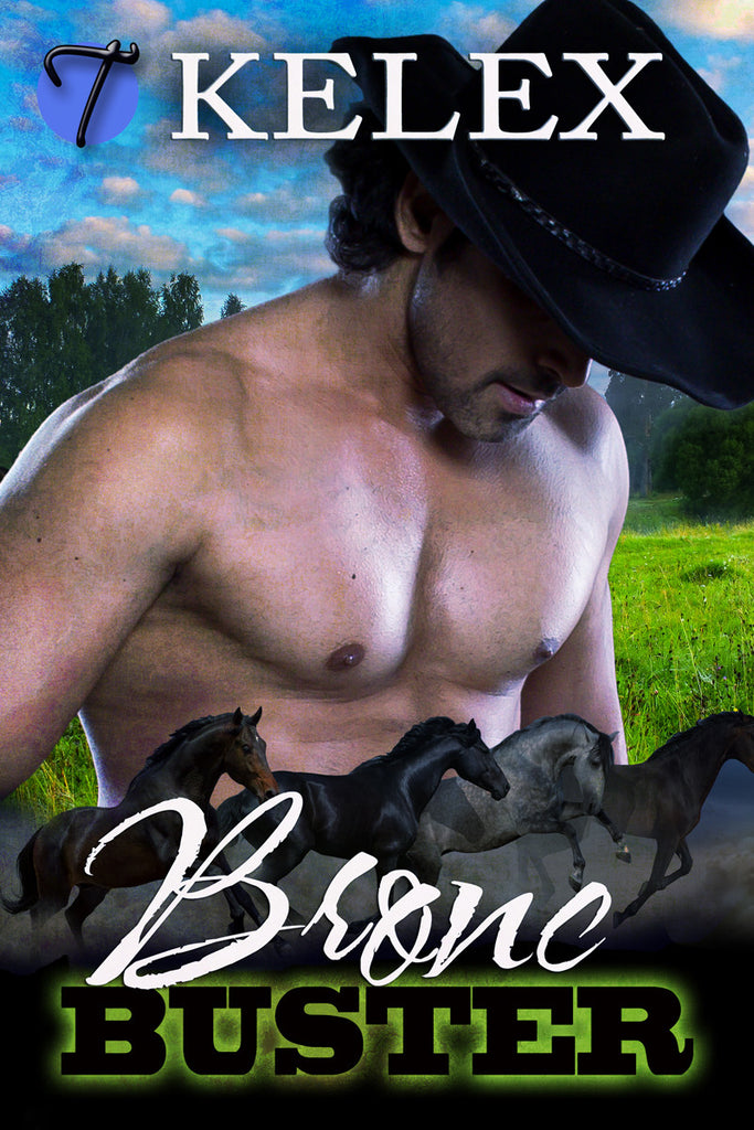 Bronc Buster (Tales from Triple M Ranch, 5) by Kelex