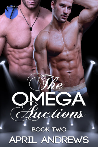 The Omega Auctions (Book 2) by April Andrews
