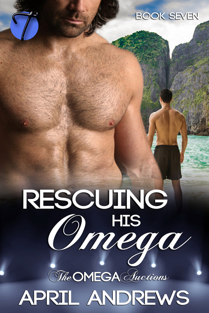 Rescuing His Omega (The Omega Auctions, 7) by April Andrews