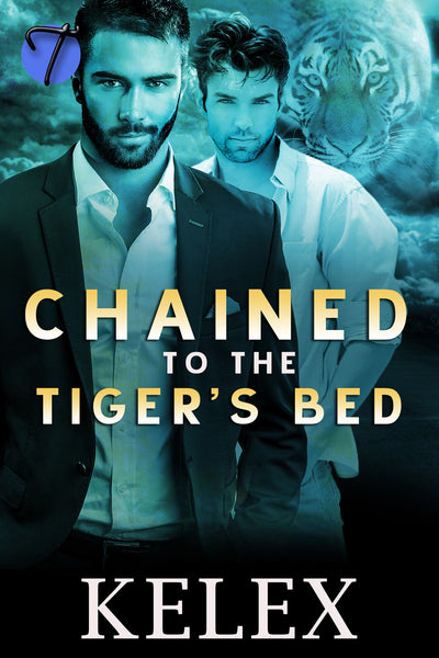 Chained to the Tiger's Bed by Kelex