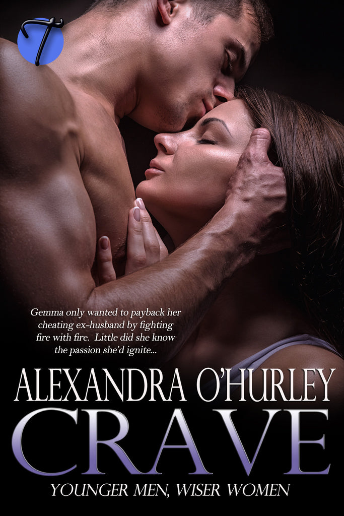Crave (Younger Men, Wiser Women) by Alexandra O'Hurley