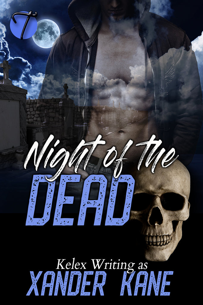 Night of the Dead by Xander Kane (Kelex)