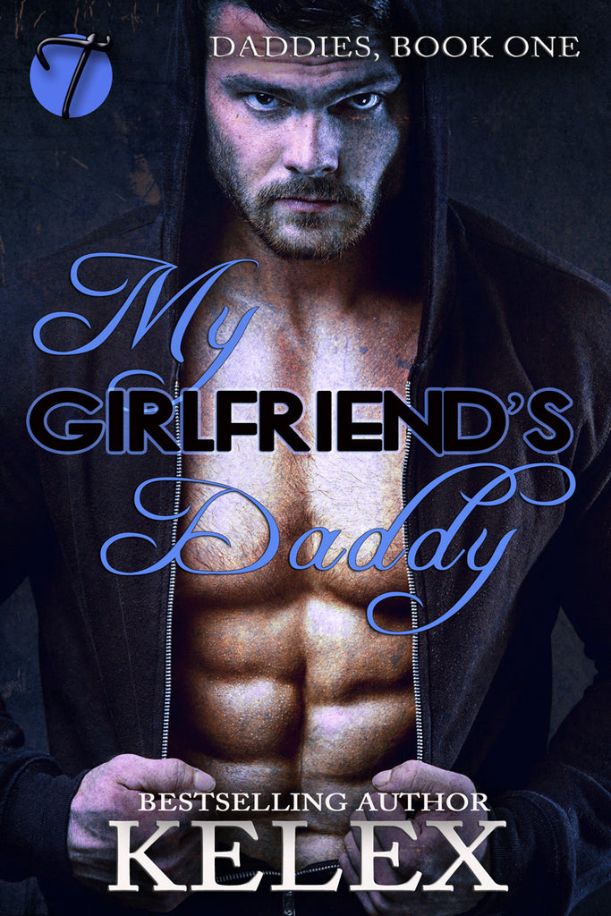 My Girlfriend's Daddy (Daddies, 1) by Kelex