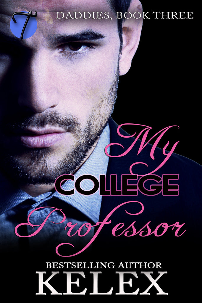 My College Professor (Daddies, 3) by Kelex