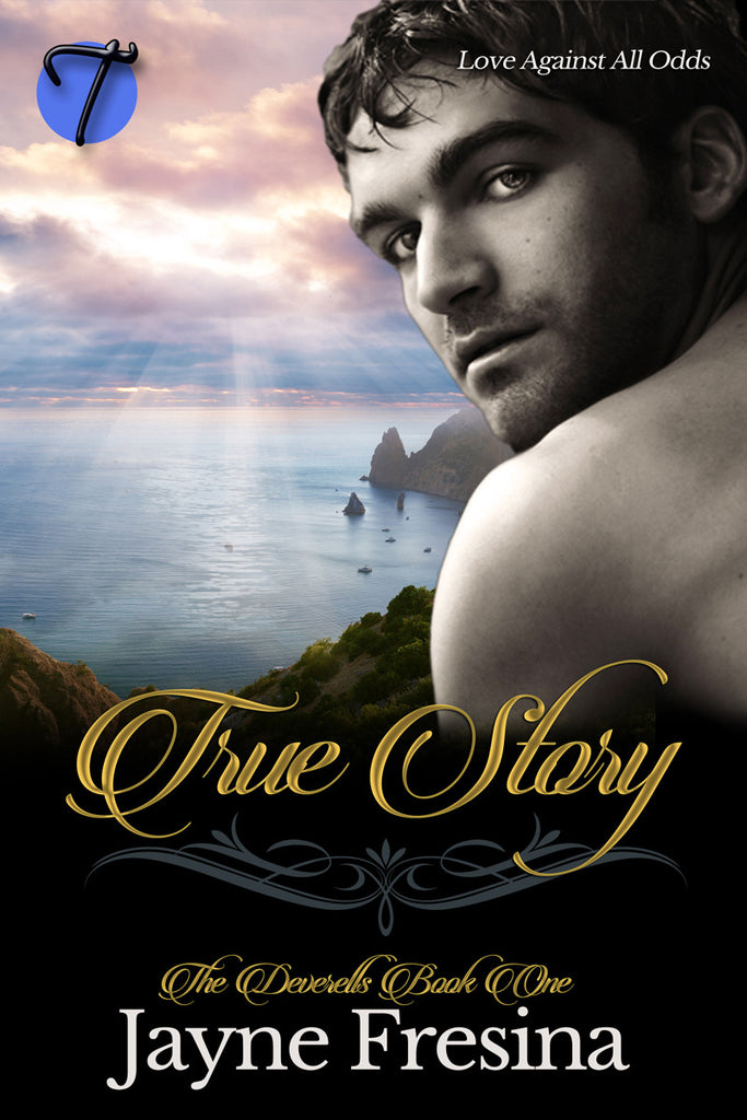 True Story (The Deverells, 1) by Jayne Fresina