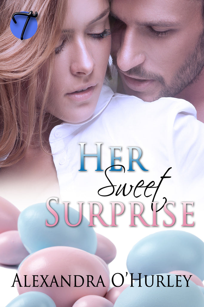 Her Sweet Surprise by Alexandra O'Hurley