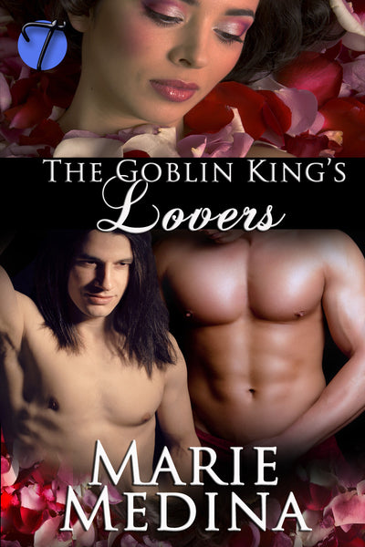 The Goblin King's Lovers by Marie Medina