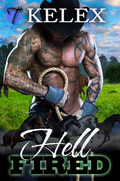 Hell Fired (Tales from Triple M Ranch, 2) by Kelex