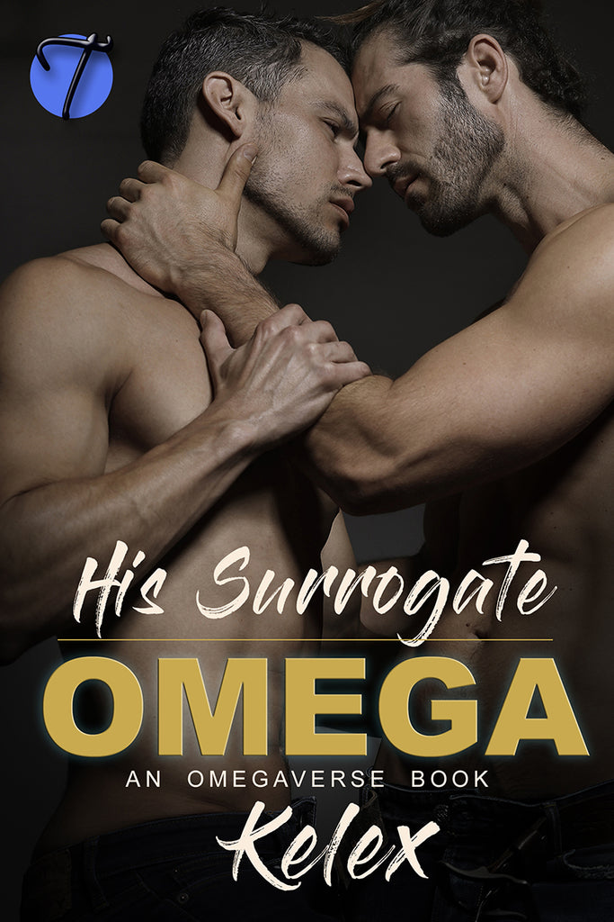 His Surrogate Omega: An MPREG Omegaverse Book (The Omega Quadrant, 1) by Kelex