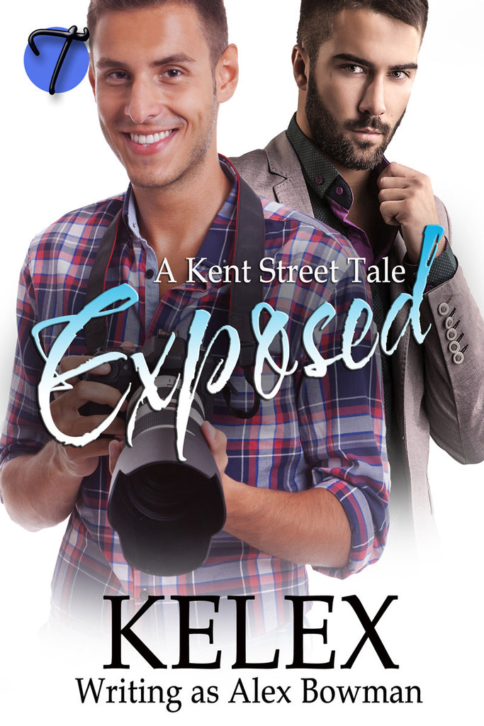 Exposed (A Kent Street Tale, 1) by Alex Bowman (Kelex)