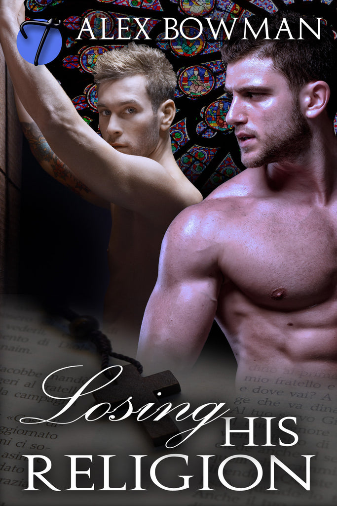 Losing His Religion (Soul Collectors, 1) by Alex Bowman