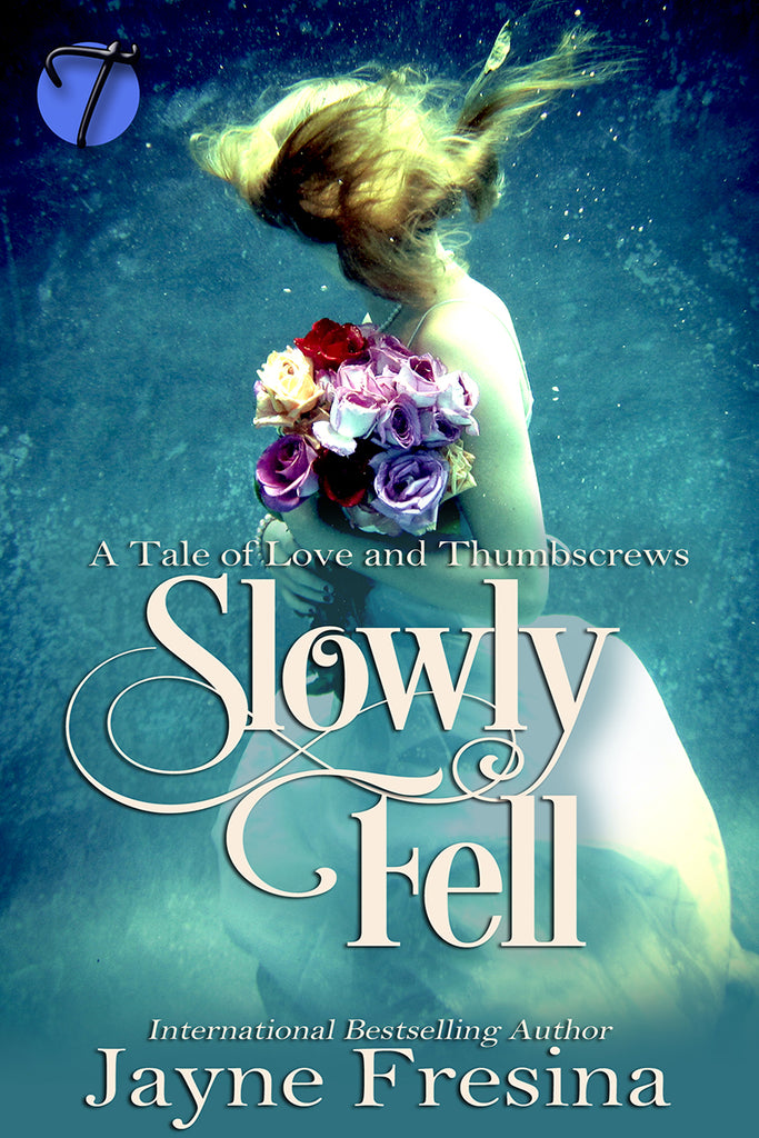 Slowly Fell by Jayne Fresina