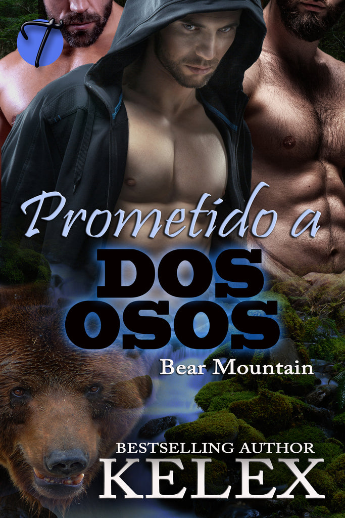 Prometido a dos osos (Bear Mountain en español, 4) por Kelex