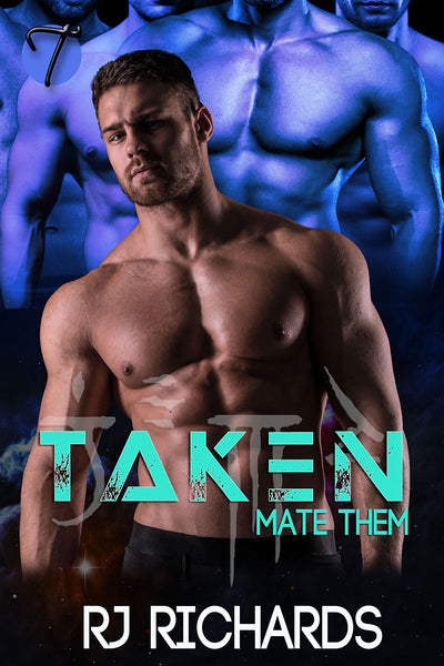 Taken (Mate Them, 2) by RJ Richards