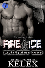 Fire & Ice (Project Zed, 5) by Kelex